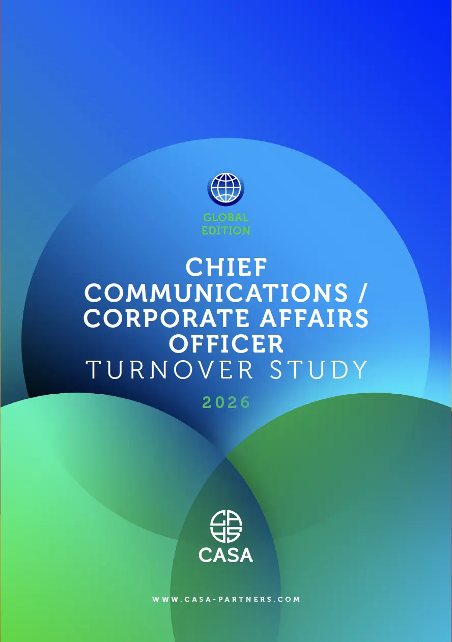 CASA Chief communications - corporate affairs officer turnover study Global